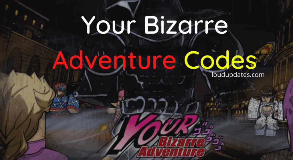 Your Bizarre Adventure Codes (September 2024) Roblox YBA Code