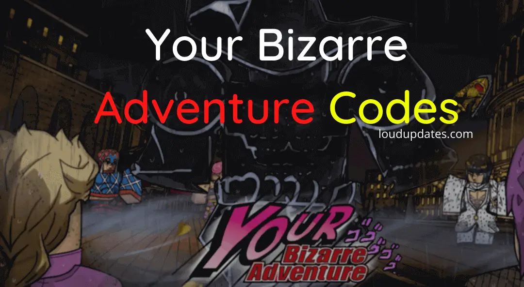 Your Bizarre Adventure Codes (October 2023) - Gameinstants
