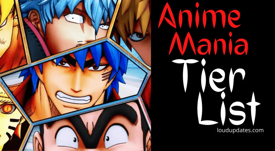 Anime Mania Tier List June 2023 Best Characters Ranked