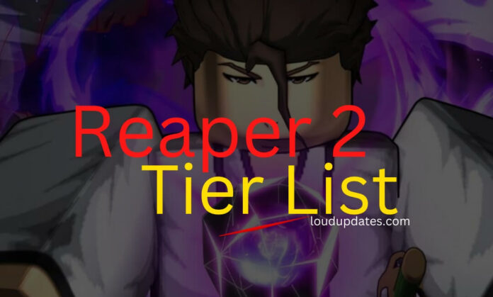 Reaper 2 Shikai Tier List - Best Shikai and Races
