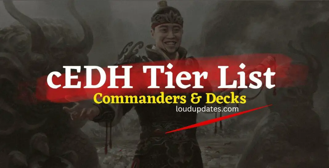 cEDH Tier List Latest Commanders & Decks (November 2023)