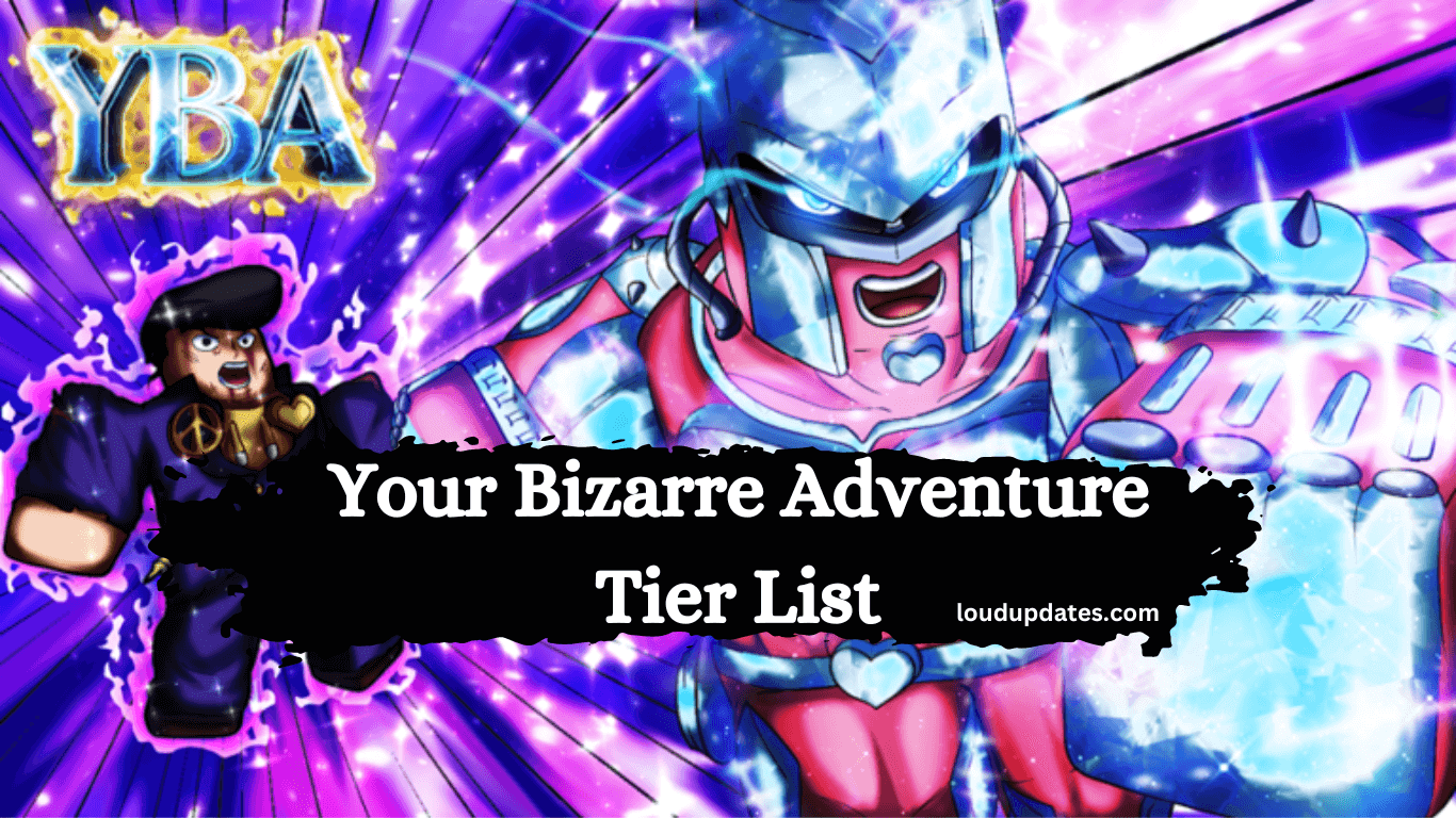 Your Bizarre Adventure (YBA) Tier List (December 2023) – Best