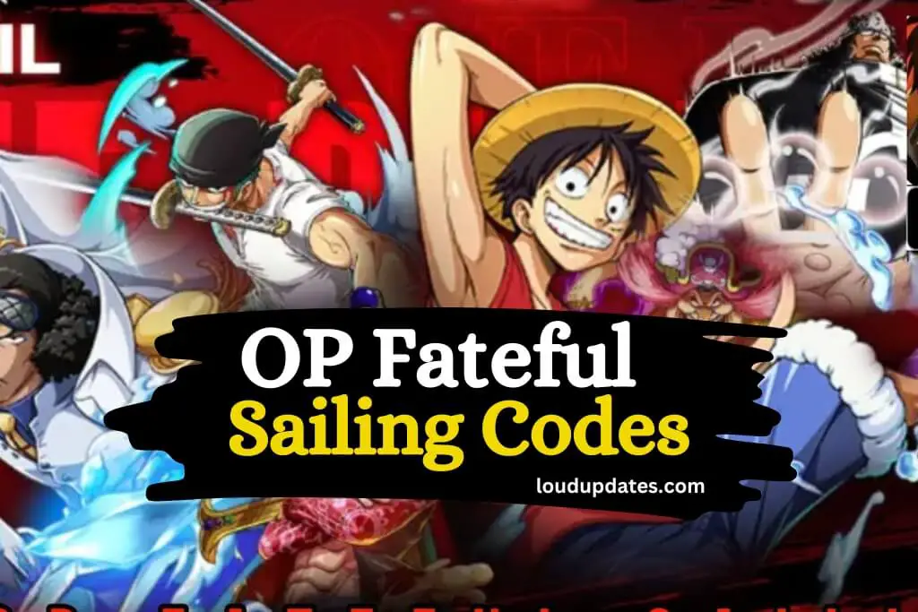 OP Fateful Sailing Codes - Droid Gamers