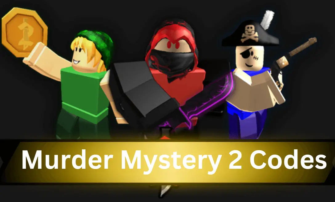 Murder Mystery 2 Codes (March 2024) Redeem MM2 Codes
