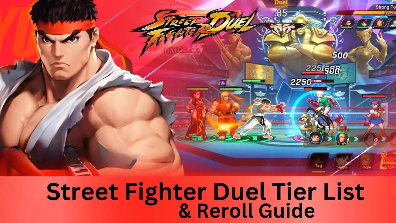 Street Fighter Duel Tier List 2023: Best Fighters Ranked