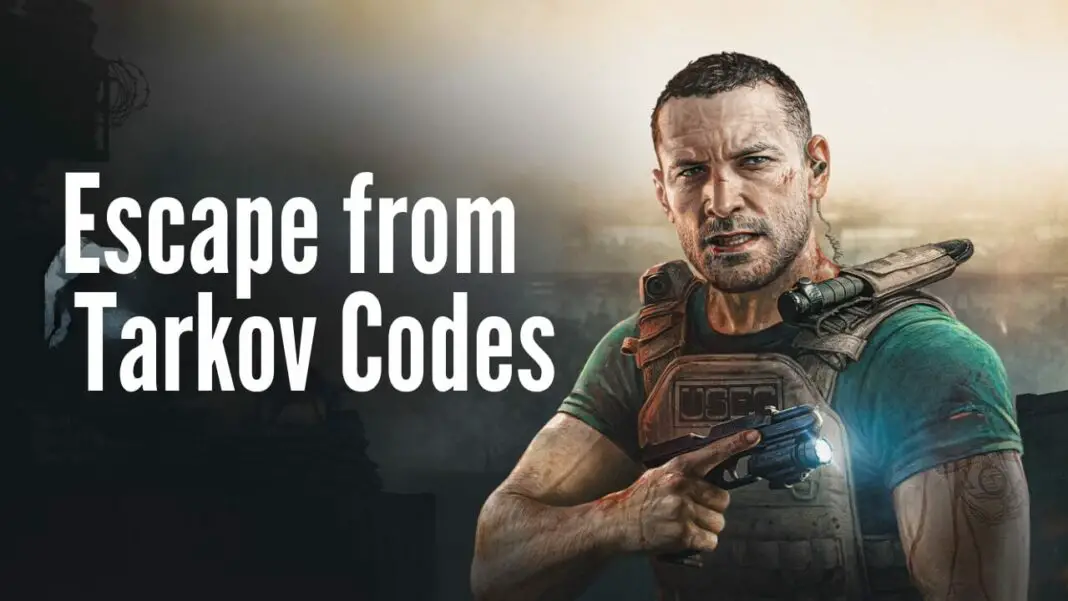 Escape From Tarkov Codes (May 2024) EFT Codes
